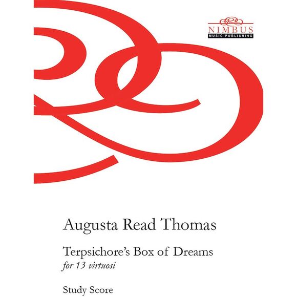 August Read Thomas - Thomas: Terpsichore's Box Of Dreams - Study ScoreCOMPACT